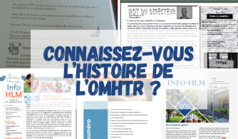 Connaissez-vous l’histoire de l’OMHTR?