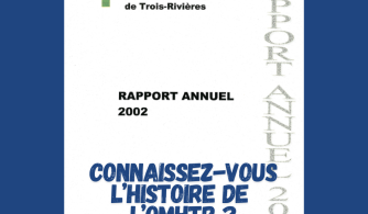 Connaissez-vous l’histoire de l’OMHTR?