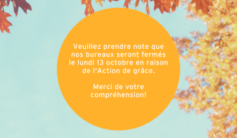 Action de Grâce – Bureau fermé
